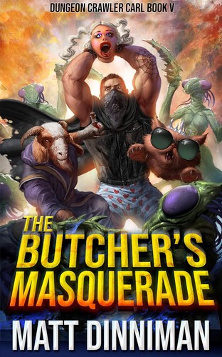 The Butcher&rsquo;s Masquerade by Matt Dinniman &mdash; book cover