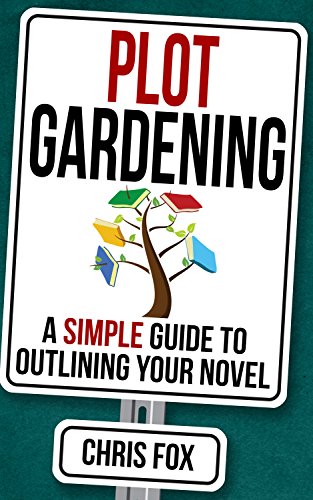 Plot Gardening by Chris Fox &mdash; book cover