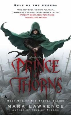 Prince of Thorns by Mark Lawrence &mdash; book cover