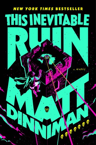 This Inevitable Ruin by Matt Dinniman &mdash; book cover